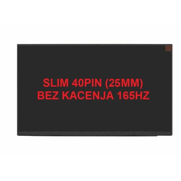 LED Ekran za laptop 15.6 slim 40pin 25mm FHD 165hz